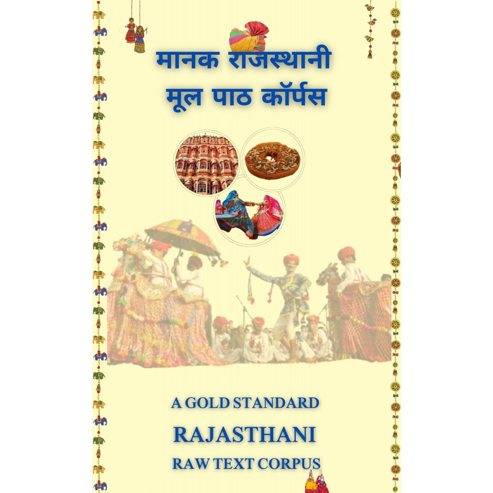 A Gold Standard Rajasthani Raw Text Corpus A Gold Standard Rajasthani Raw Text Corpus