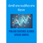 Punjabi Sentence Aligned Speech Corpus Punjabi Sentence Aligned Speech Corpus