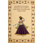 Chambeali/Chamrali Parallel Text Corpus: Linguistic Features and Structures