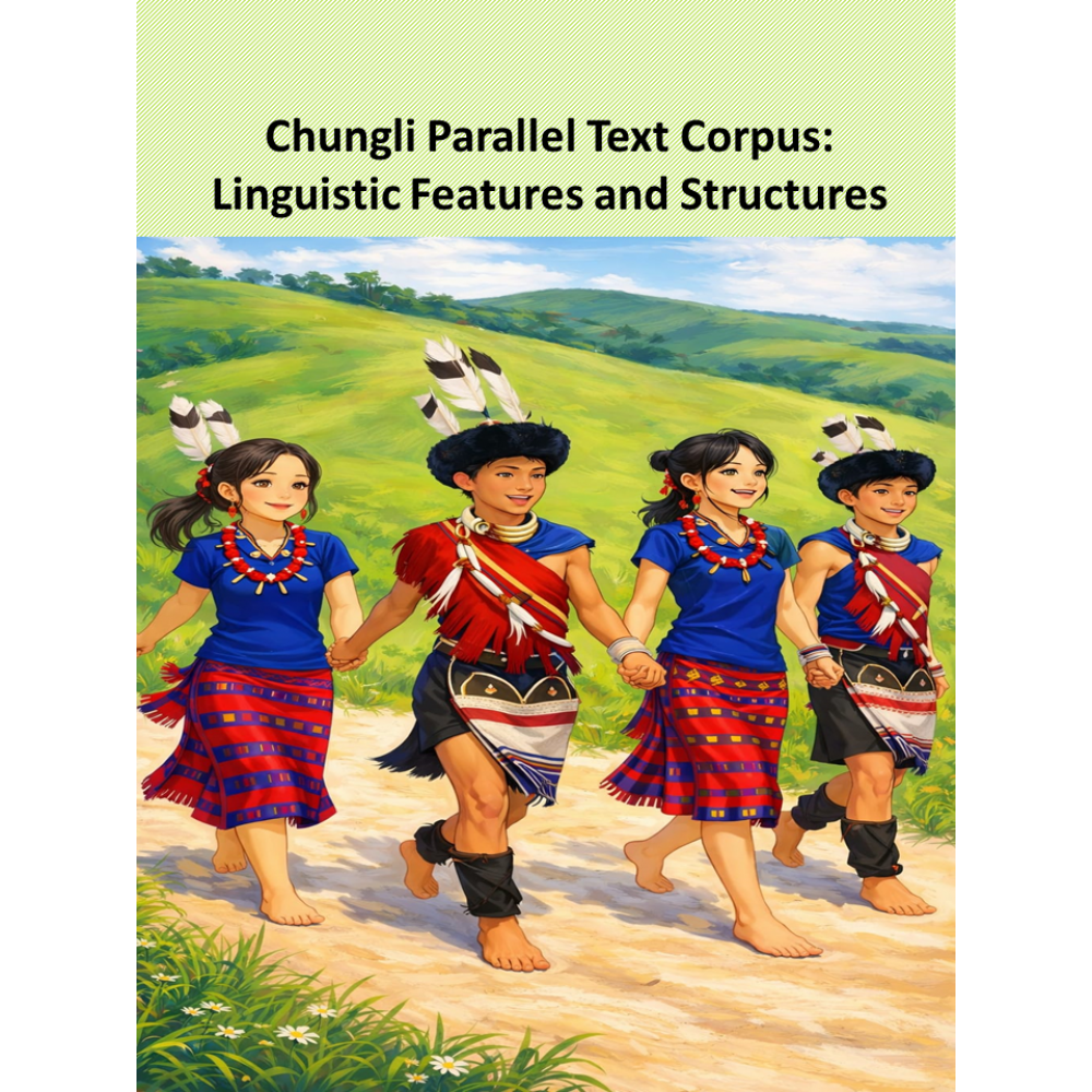 Chungli Parallel Text Corpus: Linguistic Features and Structures