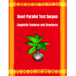 Deori Parallel Text Corpus: Linguistic Features and Structures