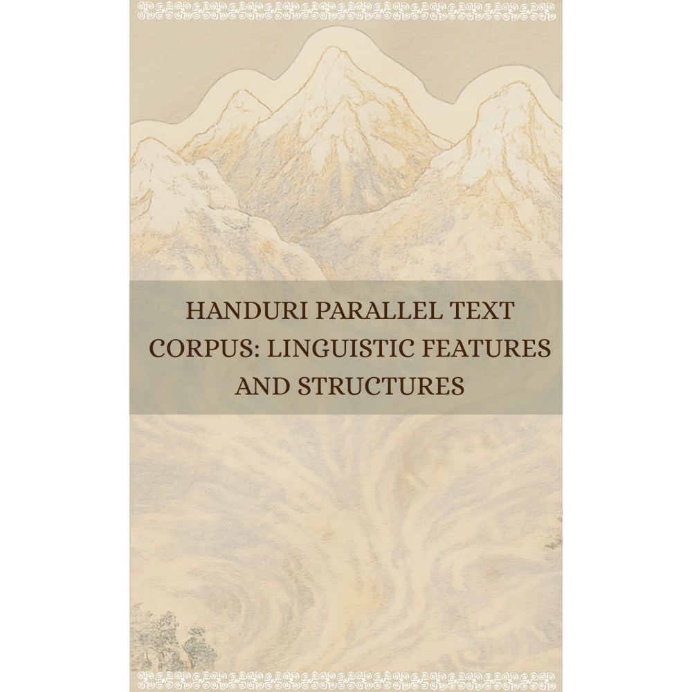 Handuri Parallel Text Corpus: Linguistic Features and Structures