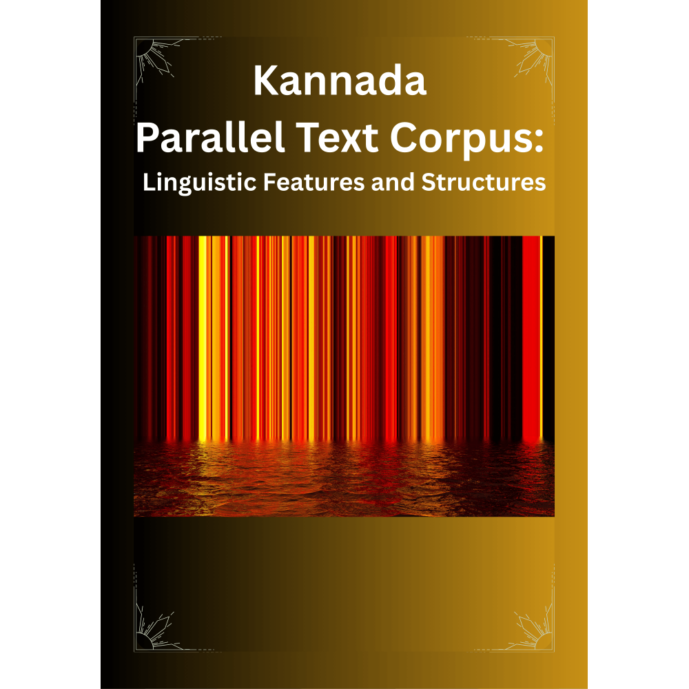 Kannada Parallel Text Corpus: Linguistic Features and Structures