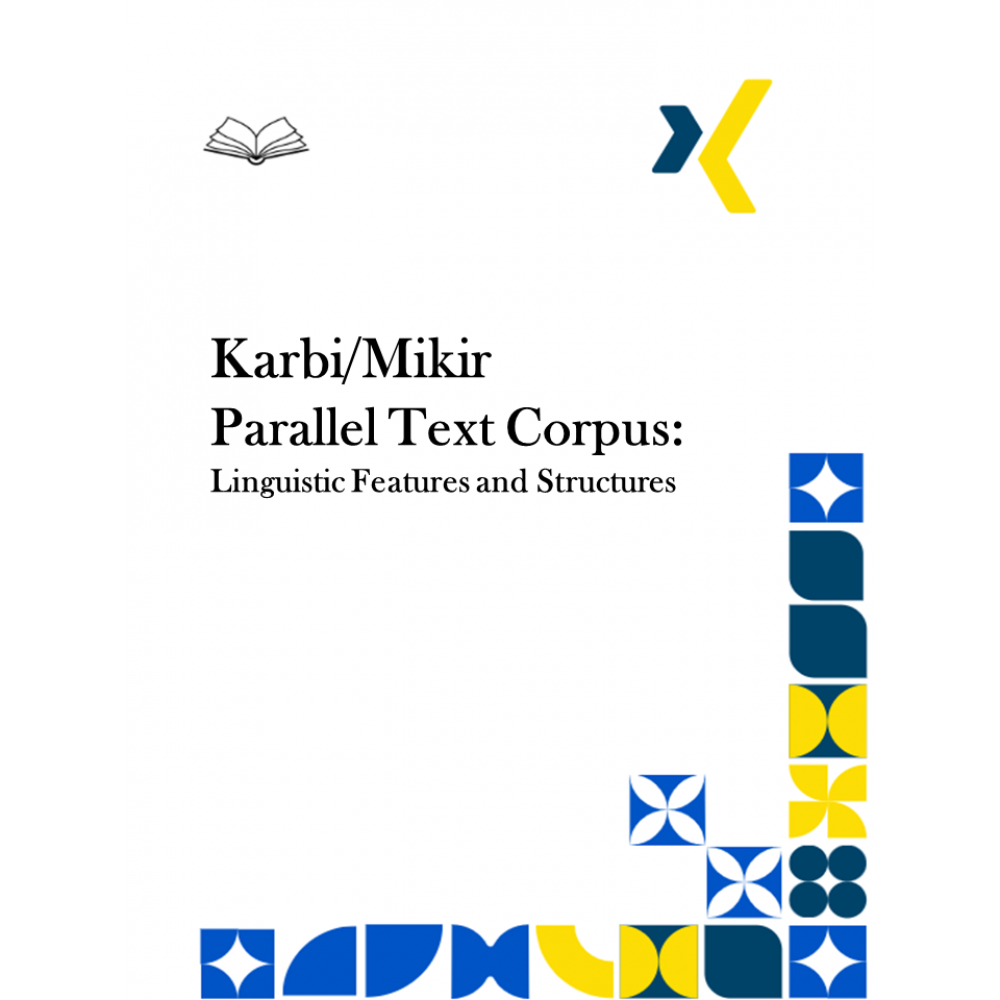 Karbi/Mikir Parallel Text Corpus: Linguistic Features and Structures