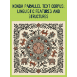 Konda Parallel Text Corpus: Linguistic Features and Structures