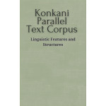Konkani Parallel Text Corpus: Linguistic Features and Structures