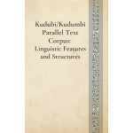 Kudubi/Kudumbi Parallel Text Corpus: Linguistic Features and Structures