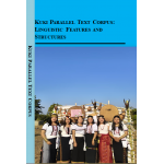 Kuki Parallel Text Corpus: Linguistic Features and Structures