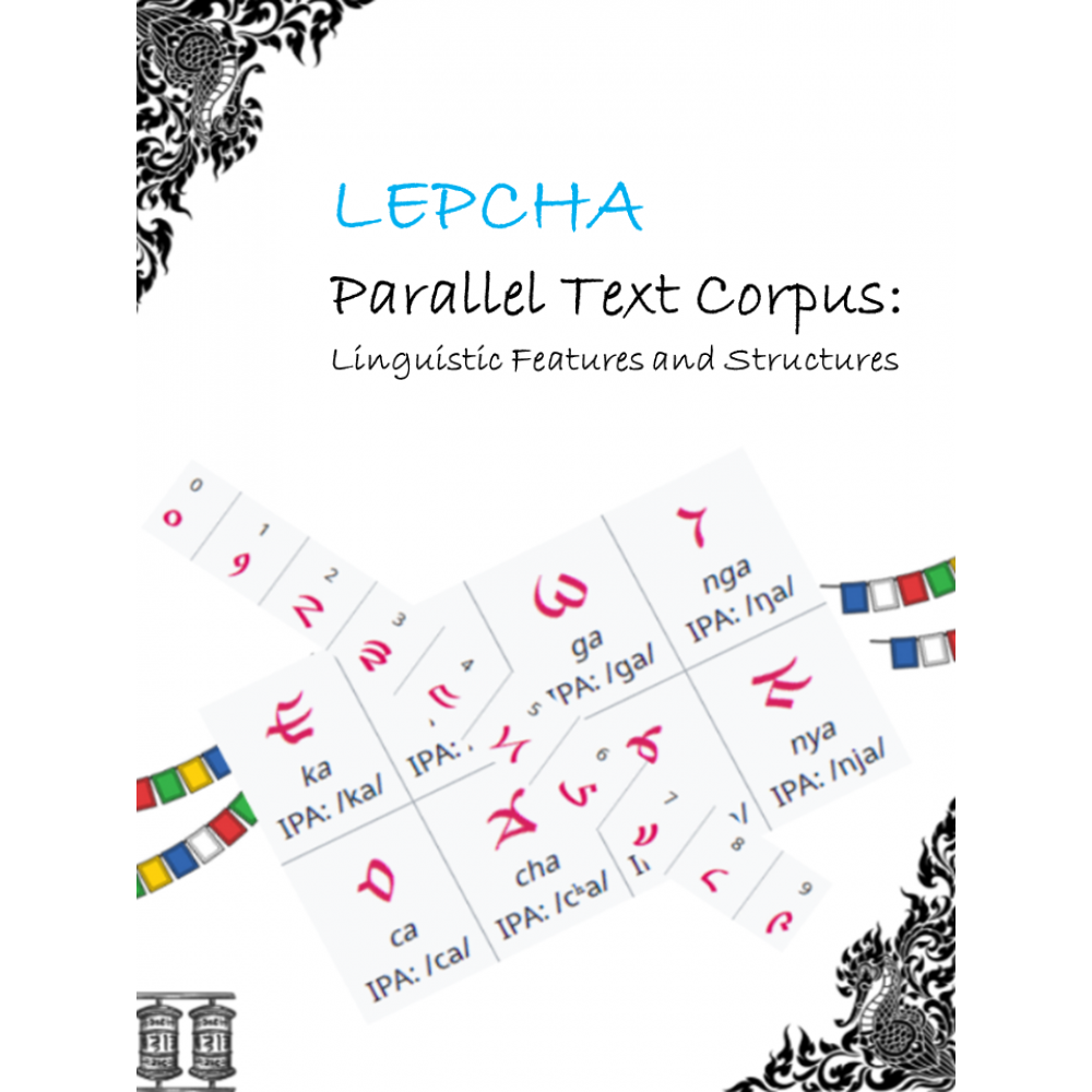 Lepcha Parallel Text Corpus: Linguistic Features and Structures