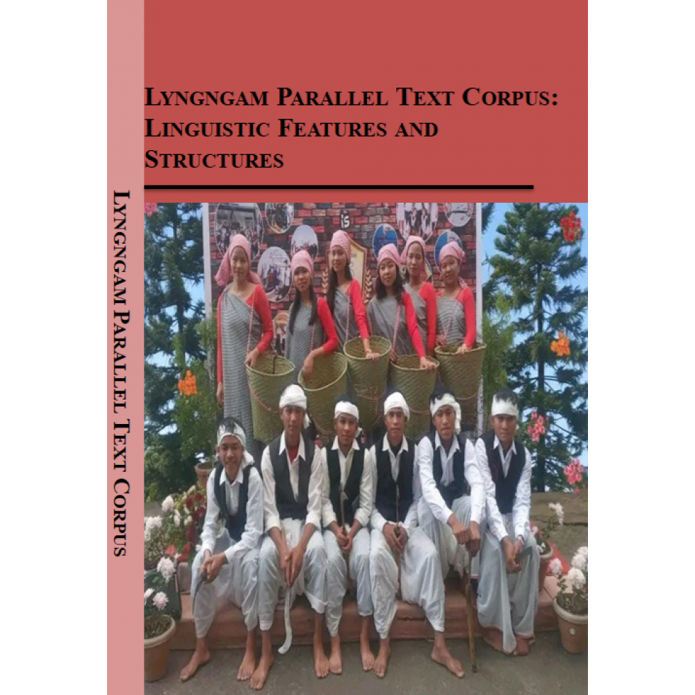 Lyngngam Parallel Text Corpus: Linguistic Features and Structures