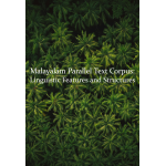 Malayalam Parallel Text Corpus: Linguistic Features and Structures