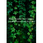 Malvi Parallel Text Corpus: Linguistic Features and Structures