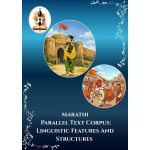 Marathi Parallel Text Corpus: Linguistic Features and Structures