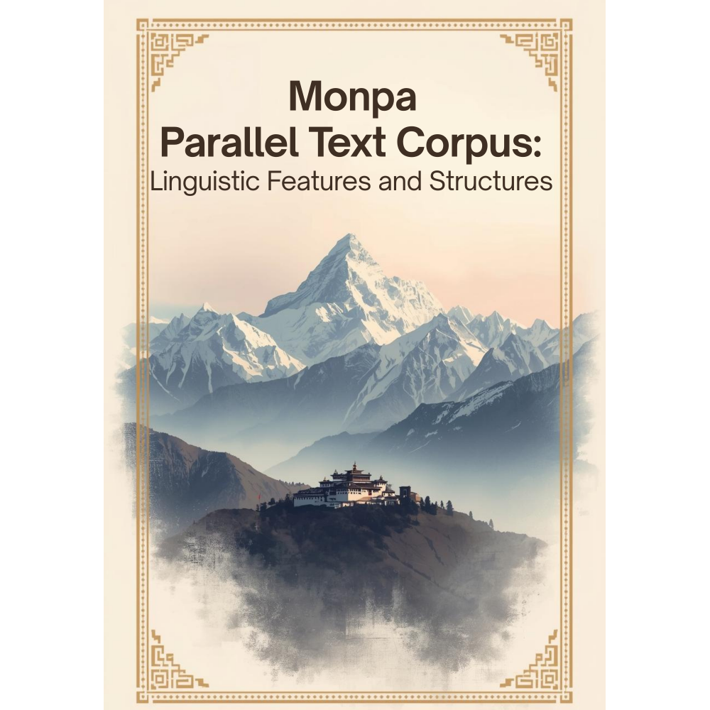 Monpa Parallel Text Corpus: Linguistic Features and Structures