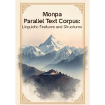Monpa Parallel Text Corpus: Linguistic Features and Structures