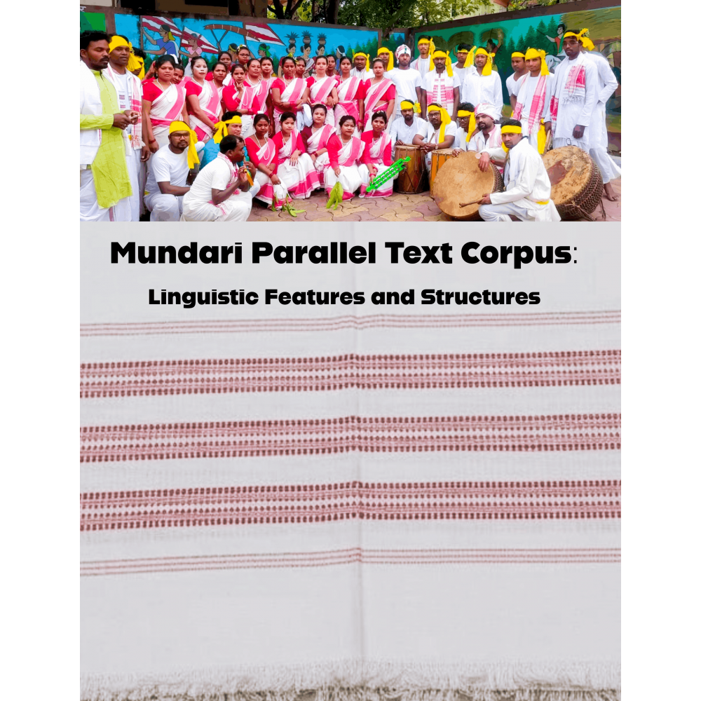 Mundari Parallel Text Corpus: Linguistic Features and Structures