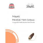 Nepali Parallel Text Corpus: Linguistic Features and Structures
