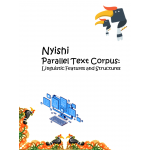 Nyishi Parallel Text Corpus: Linguistic Features and Structures