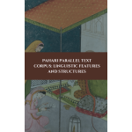 Pahari Parallel Text Corpus: Linguistic Features and Structures