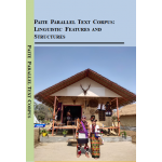 Paite Parallel Text Corpus: Linguistic Features and Structures