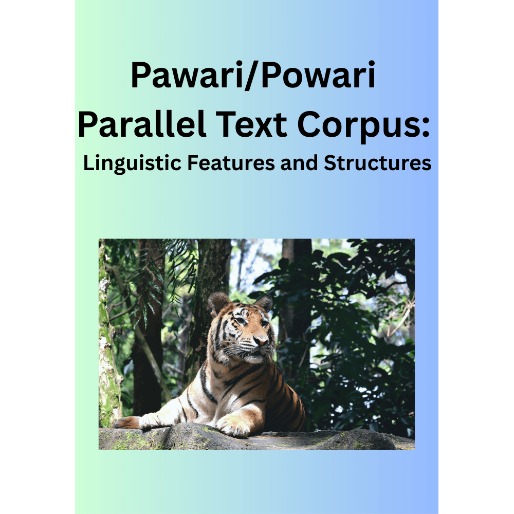 Pawari/Powari Parallel Text Corpus: Linguistic Features and Structures