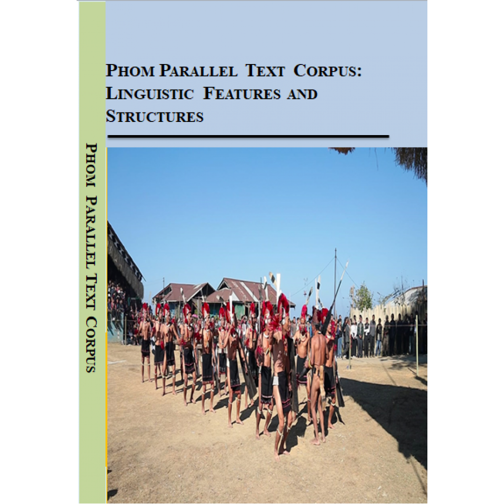 Phom Parallel Text Corpus: Linguistic Features and Structures