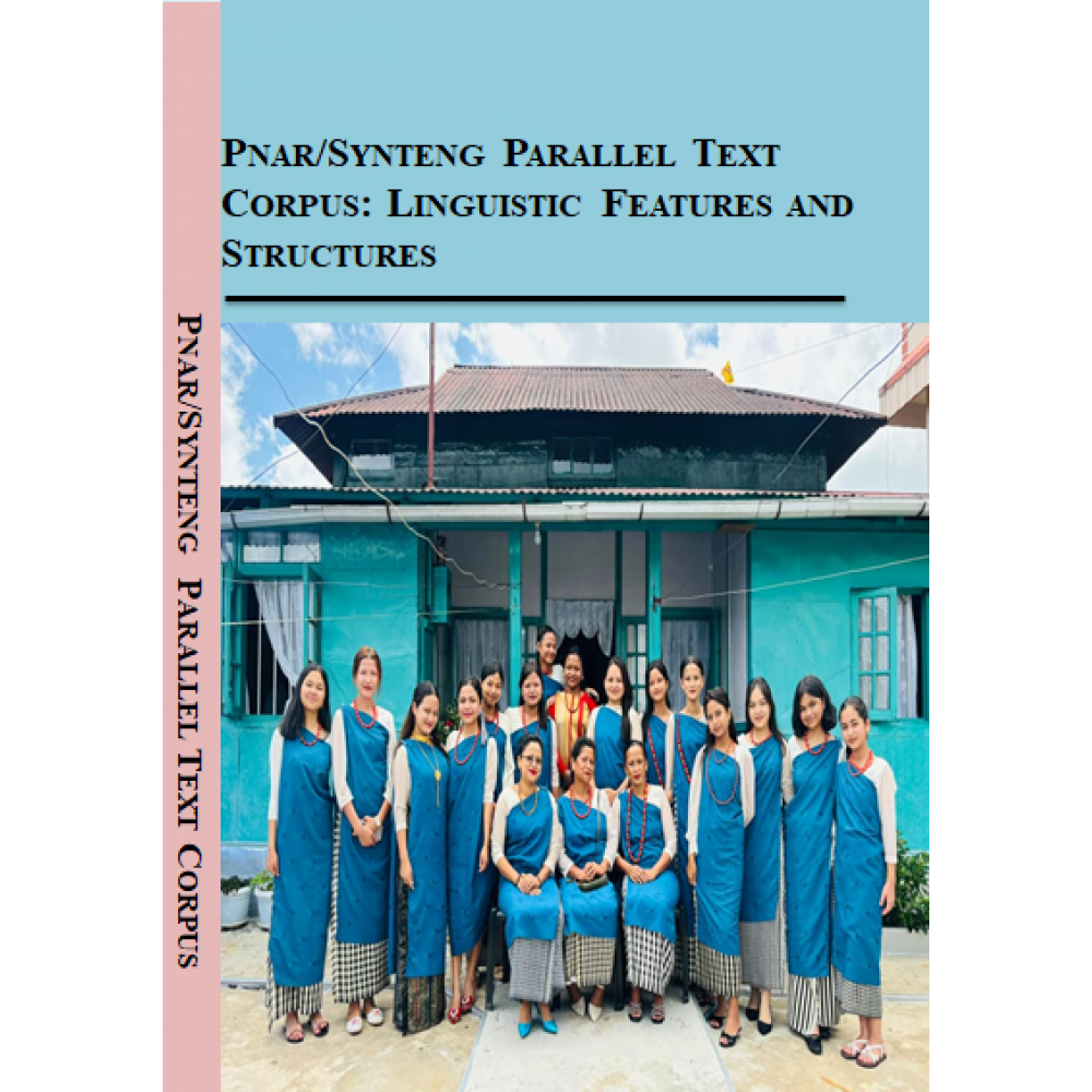 Pnar/Synteng Parallel Text Corpus: Linguistic Features and Structures
