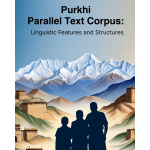 Purkhi Parallel Text Corpus: Linguistic Features and Structures