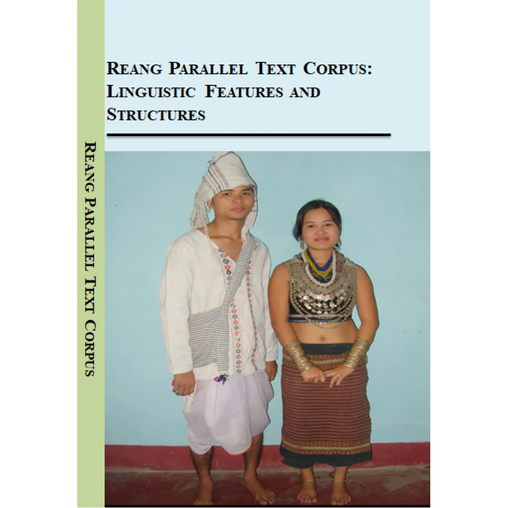Reang Parallel Text Corpus: Linguistic Features and Structures