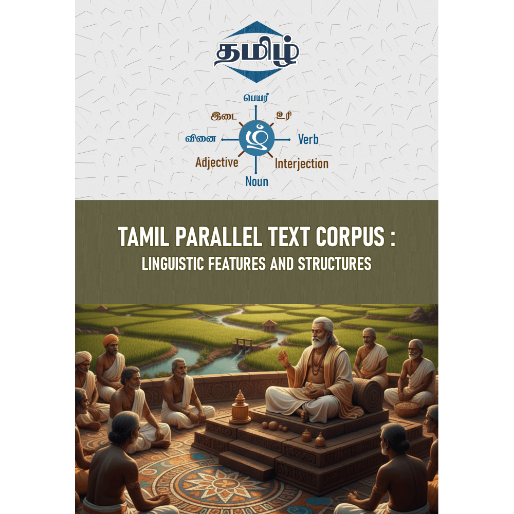 Tamil Parallel Text Corpus: Linguistic Features and Structures