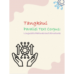 Tangkhul Parallel Text Corpus: Linguistic Features and Structures