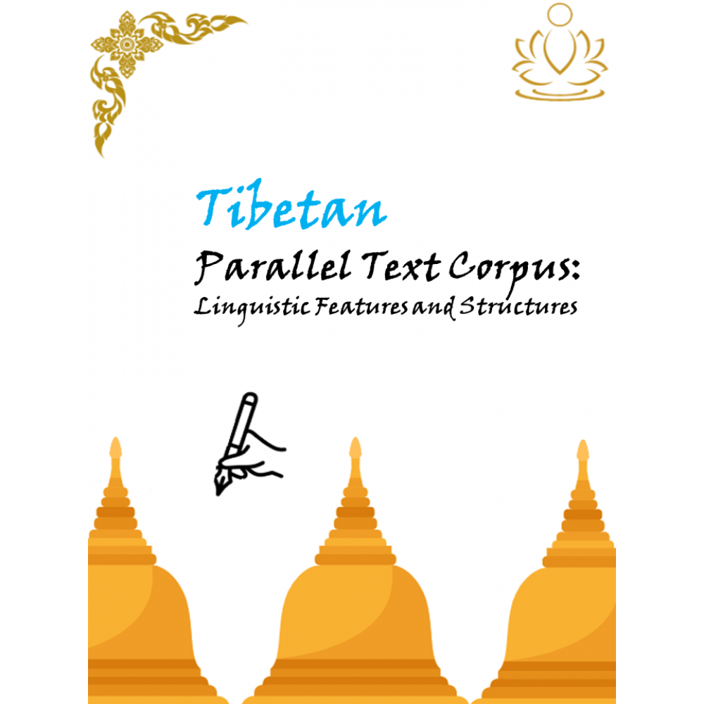 Tibetan Parallel Text Corpus: Linguistic Features and Structures