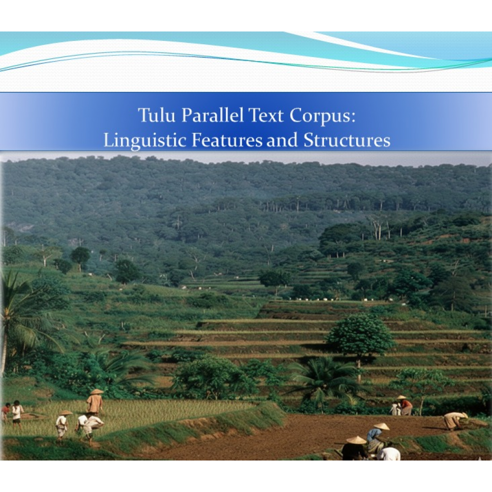 Tulu Parallel Text Corpus: Linguistic Features and Structures