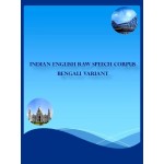 Indian English Raw Speech Corpus - Bengali Variant