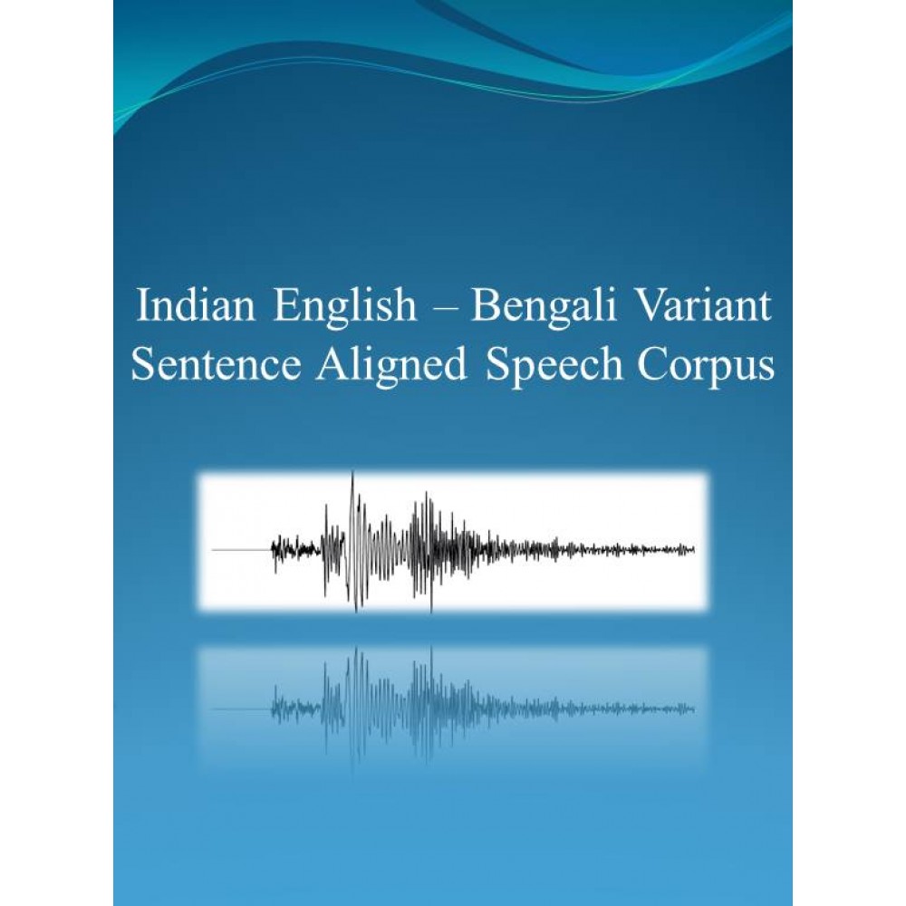 Indian English-Bengali Sentence Aligned Speech Corpus